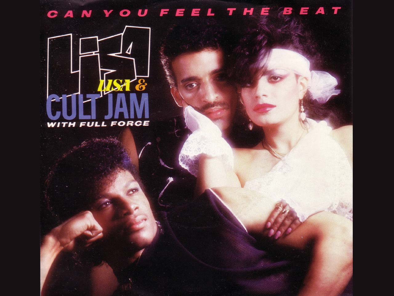 Lisa Lisa and Cult Jam with Full Force - Can You Feel The Beat