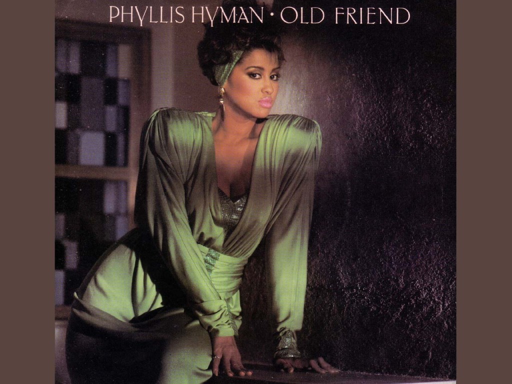 Phyllis Hyman Old Friend