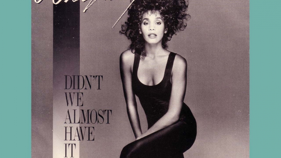 Whitney Houston Almost Have It All